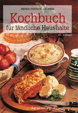 Kochbuch für ländliche Haushalte - Meindl-Dietrich, Karoline