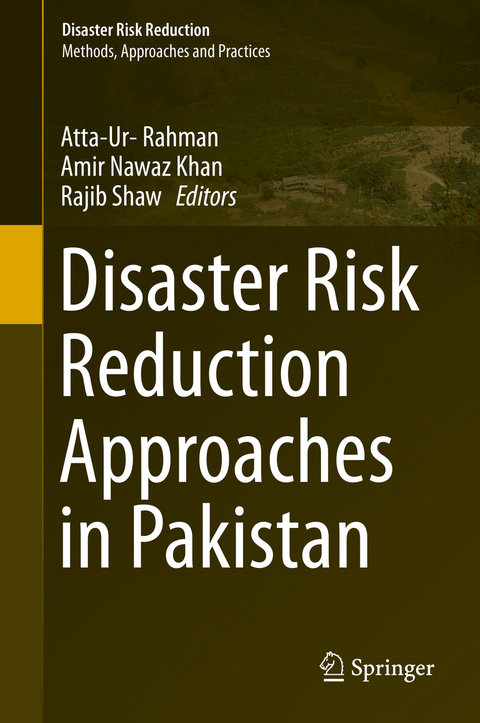 Disaster Risk Reduction Approaches in Pakistan - 
