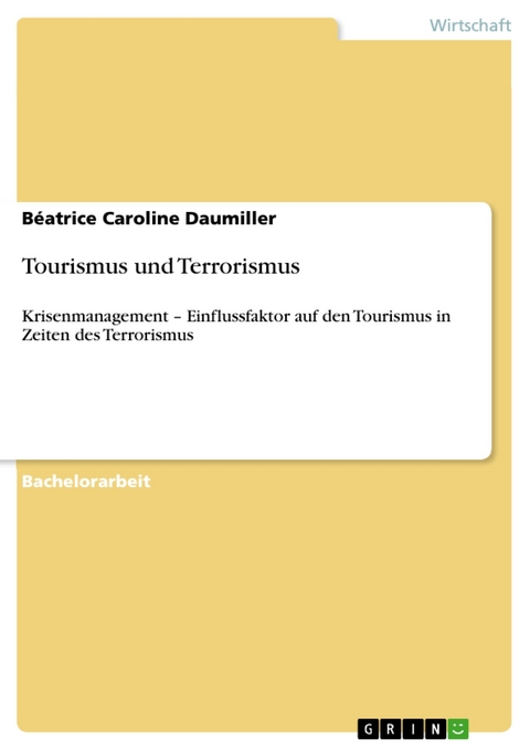 Tourismus und Terrorismus - Béatrice Caroline Daumiller