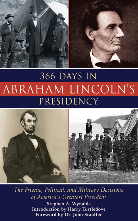 366 Days in Abraham Lincoln's Presidency - 