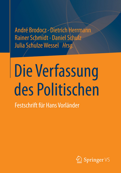 Die Verfassung des Politischen - 