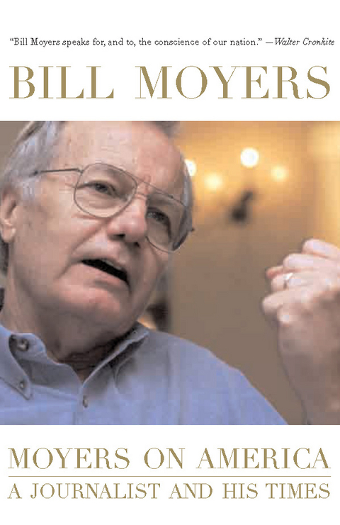 Moyers on America -  Bill Moyers