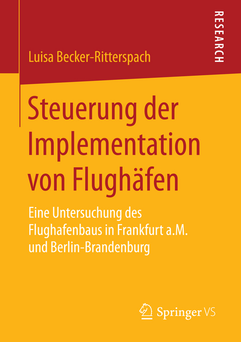 Steuerung der Implementation von Flughäfen - Luisa Becker-Ritterspach
