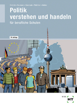 Politik verstehen und handeln - Ralf Dietrich, Dunja Neumann, Markus Sennlaub, Gesche Thikötter, Martina Woitas