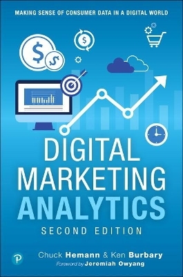 Digital Marketing Analytics - Chuck Hemann, Ken Burbary