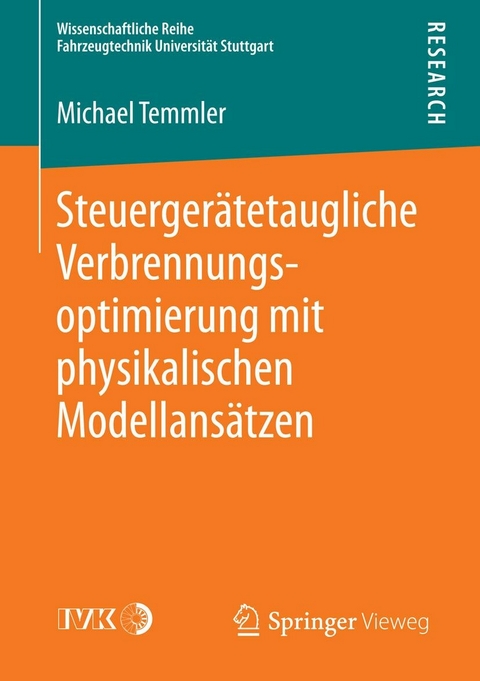 Steuergerätetaugliche Verbrennungsoptimierung mit physikalischen Modellansätzen - Michael Temmler