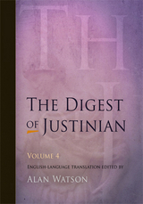 Digest of Justinian, Volume 4 - 