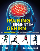 Training beginnt im Gehirn - Lars Lienhard