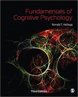 Fundamentals of Cognitive Psychology - Kellogg, Ronald T.