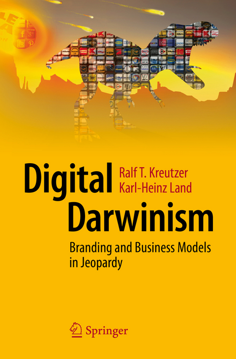 Digital Darwinism - Ralf T. Kreutzer, Karl-Heinz Land