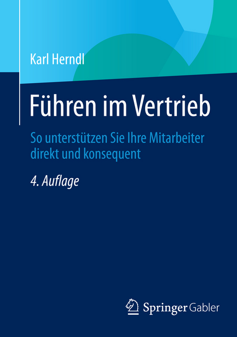 Führen im Vertrieb -  Karl Herndl