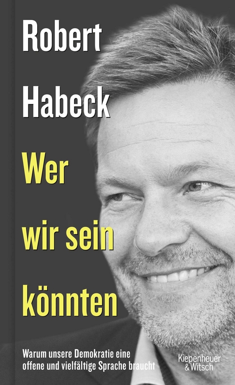 Wer wir sein könnten - Robert Habeck