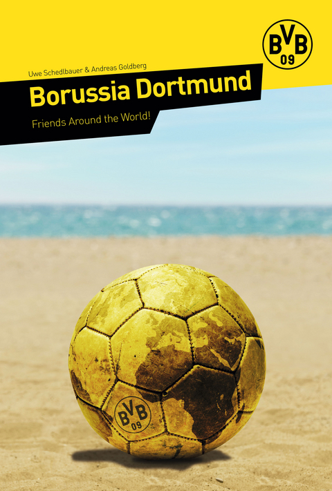 Borussia Dortmund - Uwe Schedlbauer, Andreas Goldberg
