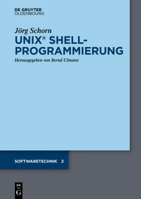 UNIX Shellprogrammierung - Jörg Schorn