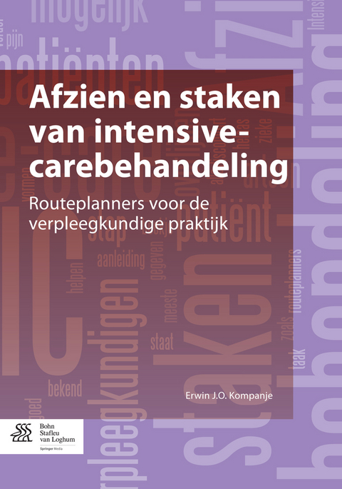 Afzien en staken van intensive-carebehandeling -  Erwin J.O. Kompanje