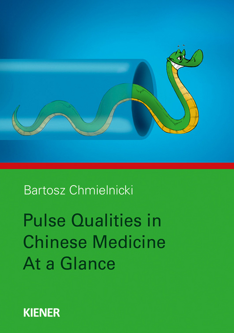 Pulse Qualities in Chinese Medicine at a Glance - Bartosz Chmielnicki