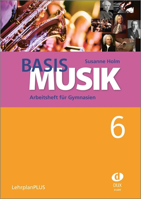 Basis Musik 6 - Arbeitsheft - 