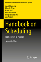 Handbook on Scheduling - Blazewicz, Jacek; Ecker, Klaus H.; Pesch, Erwin; Schmidt, Günter; Sterna, Malgorzata; Weglarz, Jan