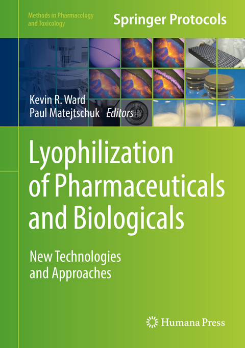Lyophilization of Pharmaceuticals and Biologicals - 