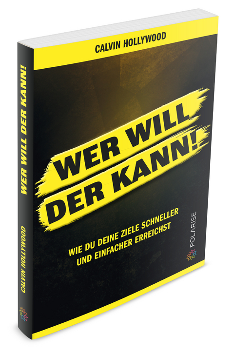 Wer will, der kann! - Calvin Hollywood