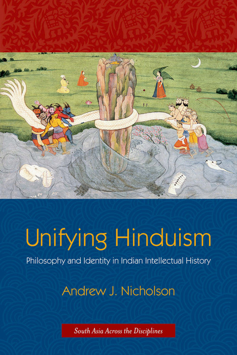 Unifying Hinduism -  Andrew J. Nicholson