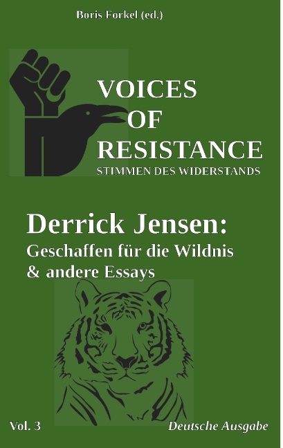 Voices of Resistance - Derrick Jensen