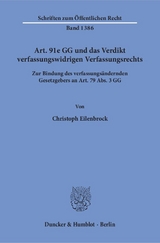 Art. 91e GG und das Verdikt verfassungswidrigen Verfassungsrechts. - Christoph Eilenbrock
