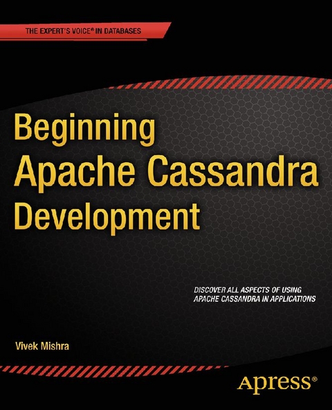 Beginning Apache Cassandra Development -  Vivek Mishra