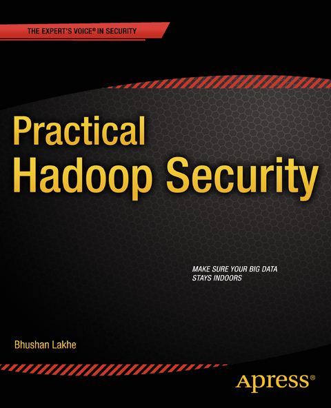 Practical Hadoop Security -  Bhushan Lakhe