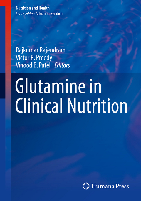 Glutamine in Clinical Nutrition - 
