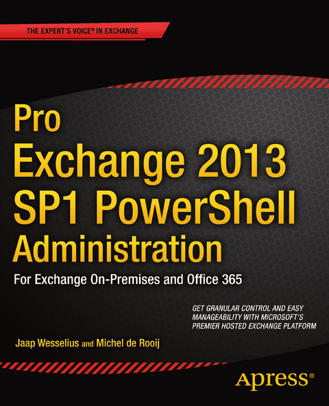 Pro Exchange 2013 SP1 PowerShell Administration -  Michel de Rooij,  Jaap Wesselius