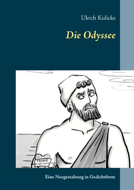 Die Odyssee - Ulrich Kulicke