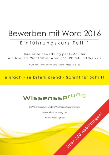 Bewerben mit Word 2016 - Einführungskurs Teil 1 - Peter Kynast