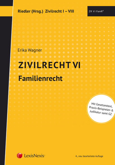 Studienkonzept Zivilrecht / Zivilrecht VI - Familienrecht - Erika M. Wagner