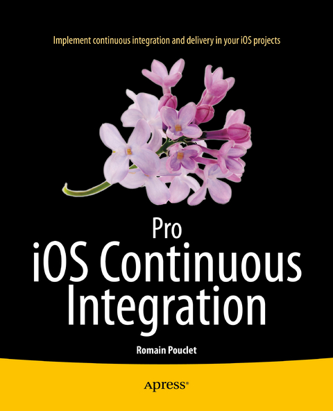 Pro iOS Continuous Integration -  Romain Pouclet