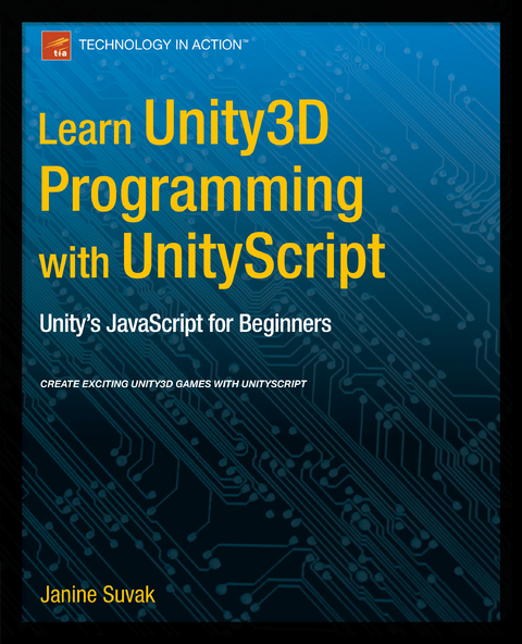 Learn Unity3D Programming with UnityScript -  Janine Suvak