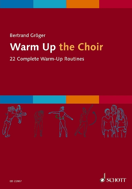 Warm Up the Choir - Bertrand Gröger