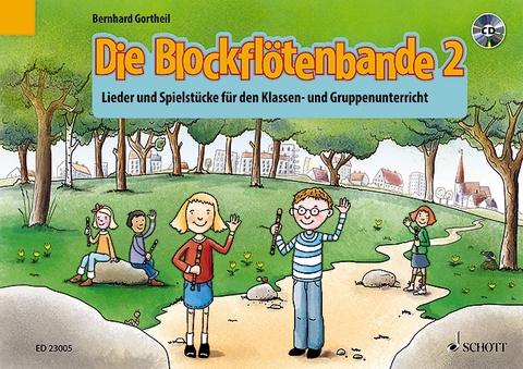 Die Blockflötenbande 2 - Bernhard Gortheil