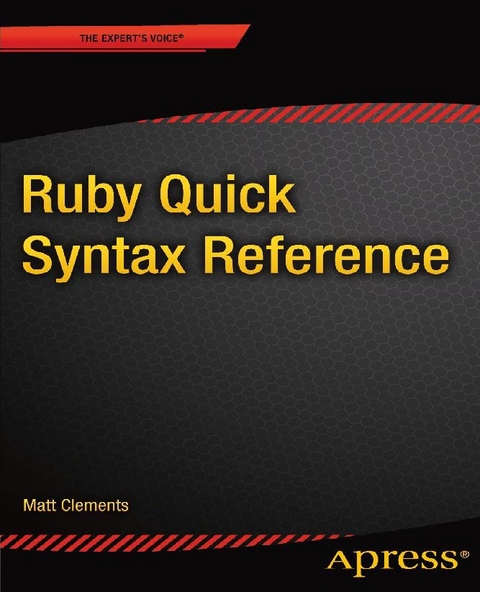 Ruby Quick Syntax Reference - Matt Clements