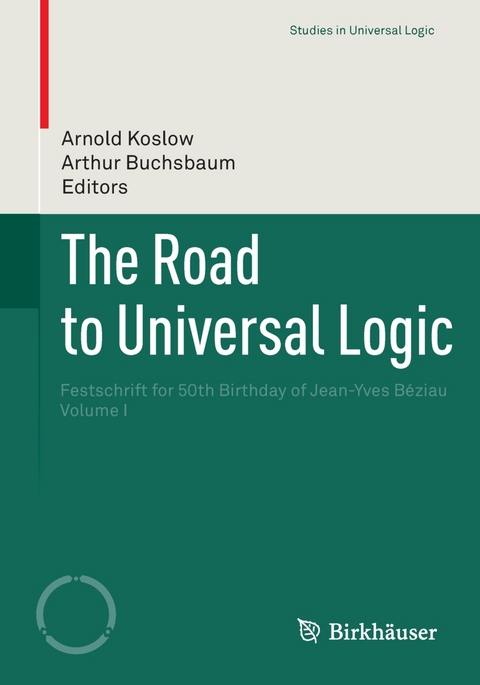 The Road to Universal Logic - 