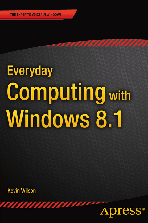 Everyday Computing with Windows 8.1 -  Kevin Wilson