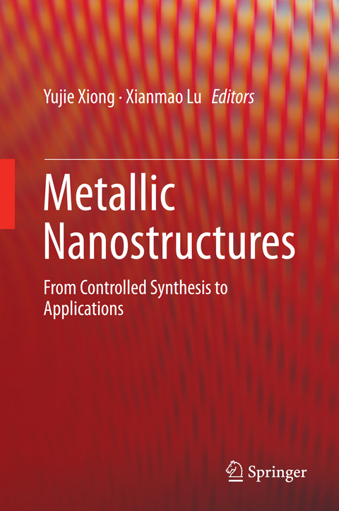 Metallic Nanostructures - 