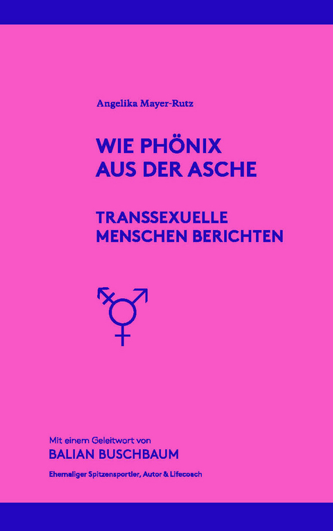 Wie Phönix aus der Asche - Angelika Mayer-Rutz