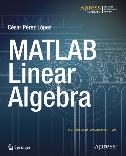 MATLAB Linear Algebra - Cesar Lopez