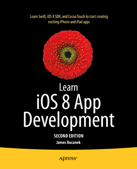 Learn iOS 8 App Development -  James Bucanek