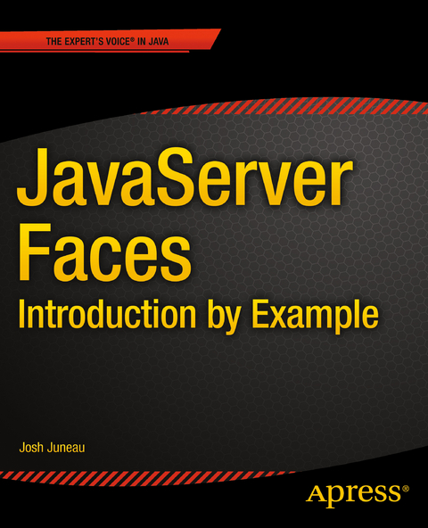 JavaServer Faces: Introduction by Example -  Josh Juneau