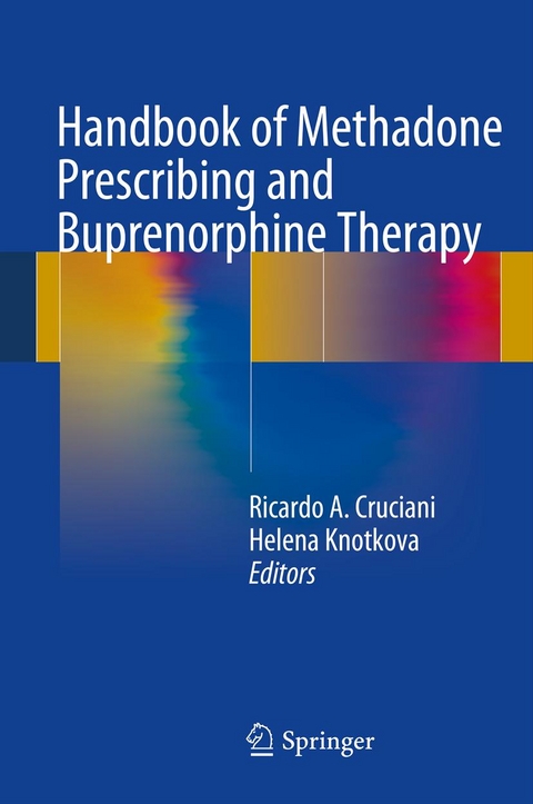 Handbook of Methadone Prescribing and Buprenorphine Therapy - 