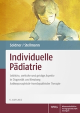 Individuelle Pädiatrie - Soldner, Georg; Stellmann, Hermann Michael