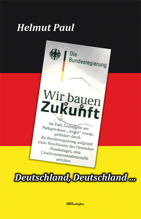 Deutschland, Deutschland … - Helmut Paul