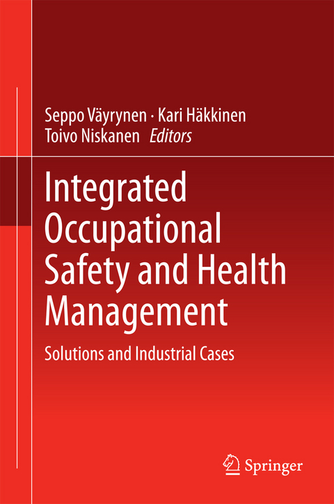 Integrated Occupational Safety and Health Management - 